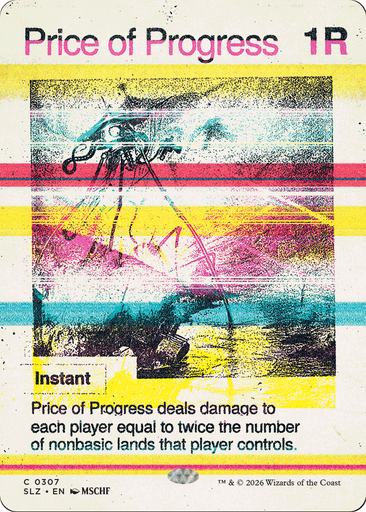 Price of Progress (0307) [Secret Lair x MSCHF: The Zeta Set] | Devastation Store
