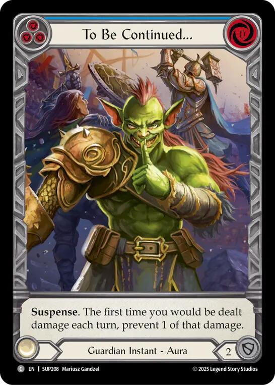 To Be Continued... (Extended Art) [SUP208] (Super Slam)  Cold Foil | Devastation Store