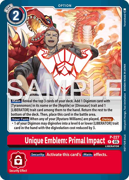 Unique Emblem: Primal Impact [P] (Dawn of Liberator Box Topper) [Promotional Cards] | Devastation Store