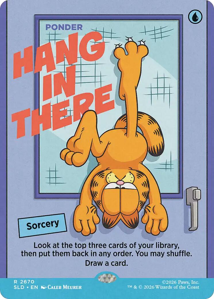 Hang In There - Ponder [Secret Lair Drop Series] | Devastation Store