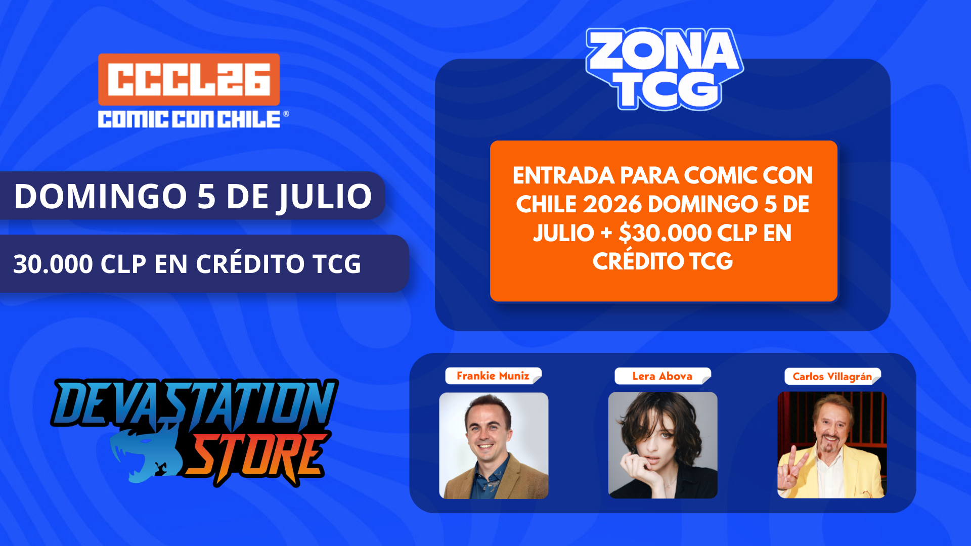Entrada Comic Con Chile 2026 – Domingo 5 + $30.000 en Créditos TCG | Devastation Store