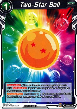 Two-Star Ball (P-084) [Promotion Cards] | Devastation Store