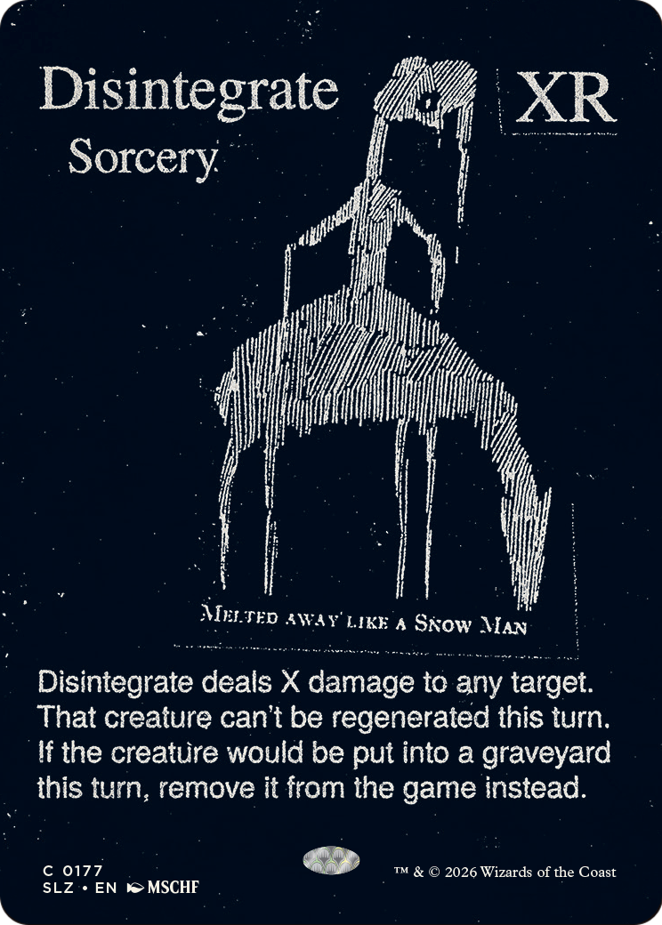 Disintegrate (0177) [Secret Lair x MSCHF: The Zeta Set] | Devastation Store