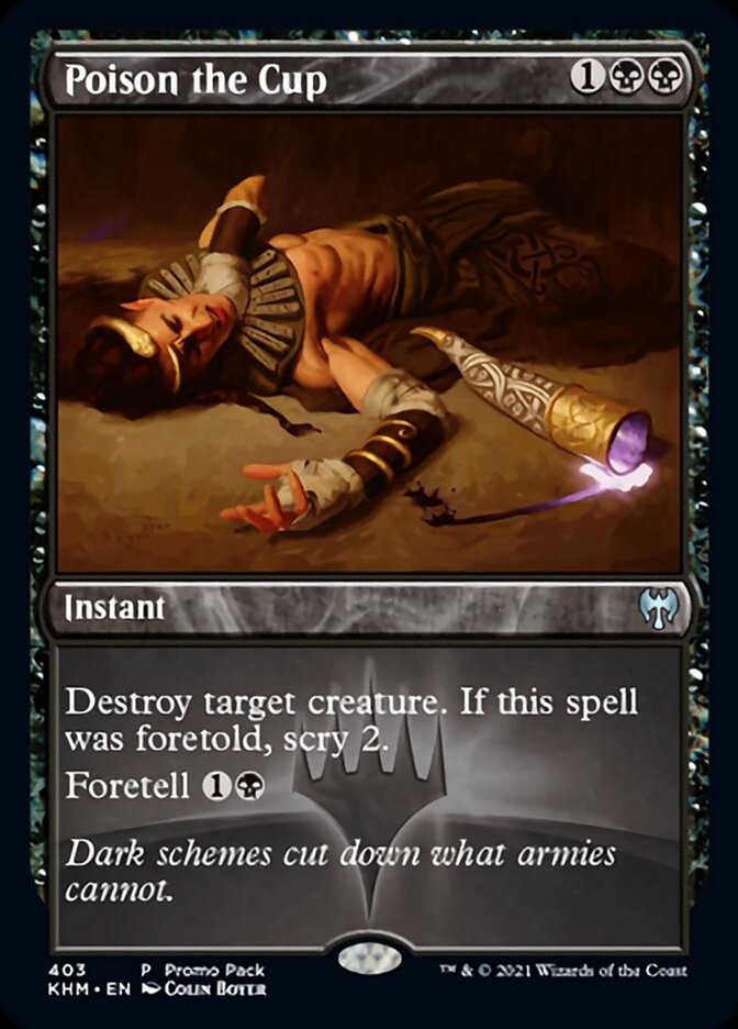 Poison the Cup [Kaldheim Promos] | Devastation Store