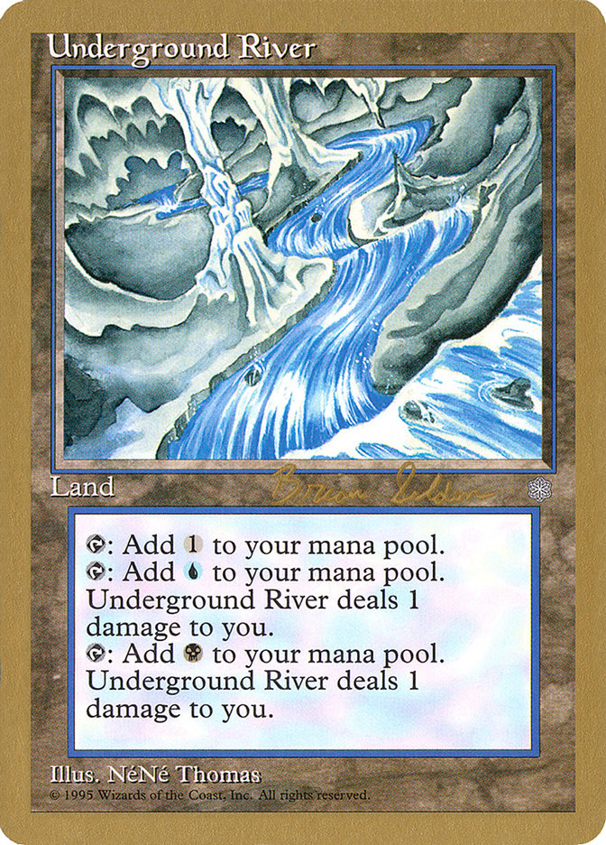 Underground River (Brian Selden) [World Championship Decks 1998] | Devastation Store