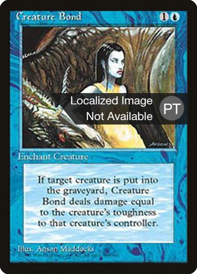 Creature Bond [Fourth Edition (Foreign Black Border)] | Devastation Store