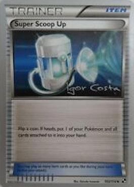 Super Scoop Up (103/114) (Pesadelo Prism - Igor Costa) [World Championships 2012] | Devastation Store