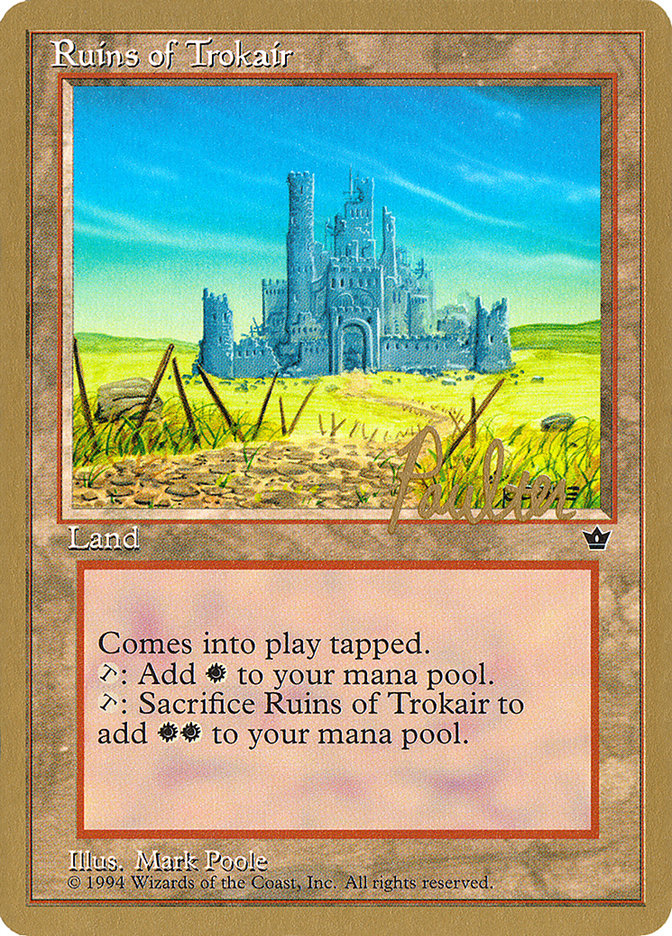 Ruins of Trokair (Preston Poulter) [Pro Tour Collector Set] | Devastation Store