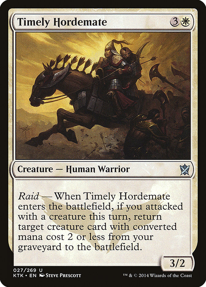 Timely Hordemate [Khans of Tarkir] | Devastation Store