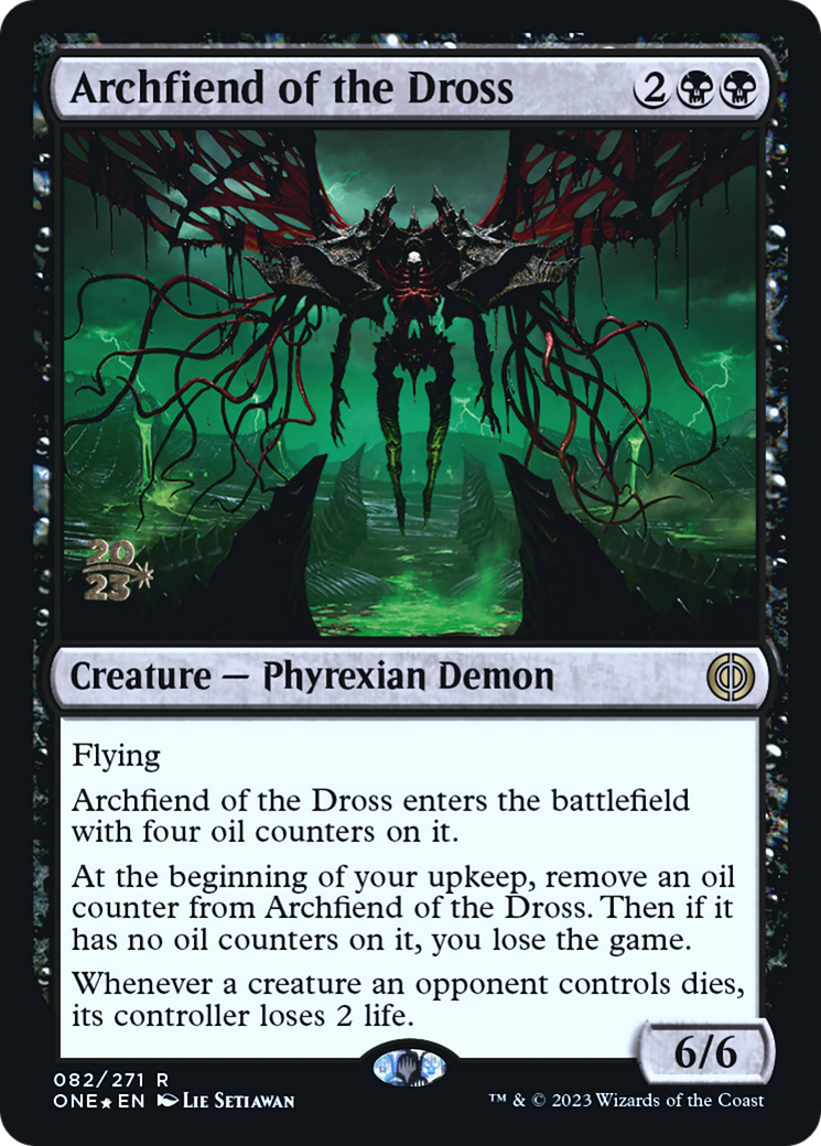 Archfiend of the Dross [Phyrexia: All Will Be One Prerelease Promos] | Devastation Store