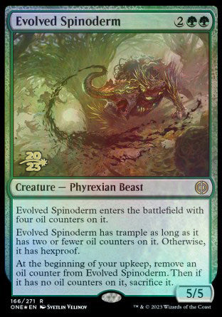 Evolved Spinoderm [Phyrexia: All Will Be One Prerelease Promos] | Devastation Store