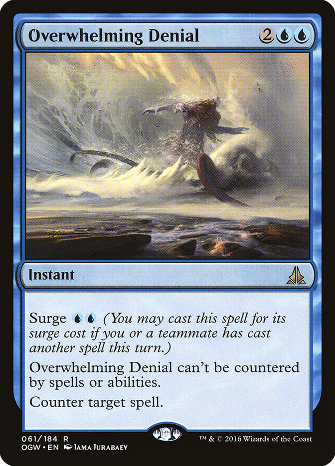 Overwhelming Denial [Oath of the Gatewatch] - Devastation Store | Devastation Store