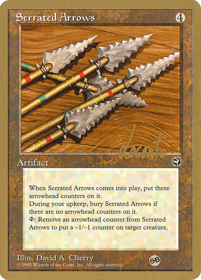 Serrated Arrows (Michael Loconto) (SB) [Pro Tour Collector Set] | Devastation Store