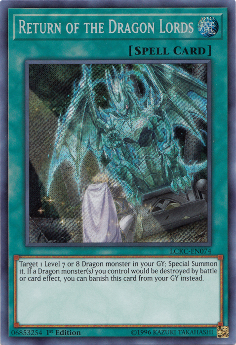 Return of the Dragon Lords [LCKC-EN074] Secret Rare | Devastation Store