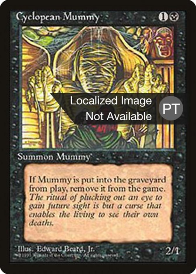Cyclopean Mummy [Fourth Edition (Foreign Black Border)] | Devastation Store