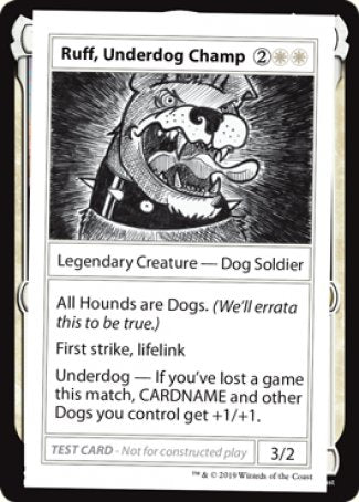 Ruff, Underdog Champ (2021 Edition) [Mystery Booster Playtest Cards] | Devastation Store