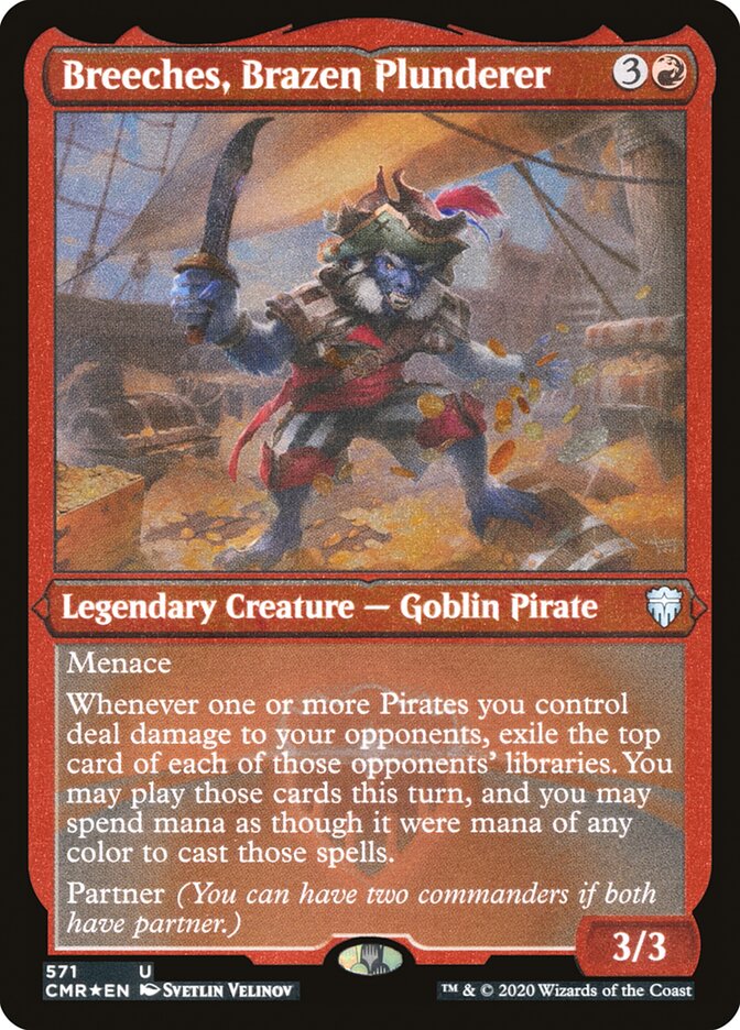 Breeches, Brazen Plunderer (Etched) [Commander Legends] | Devastation Store