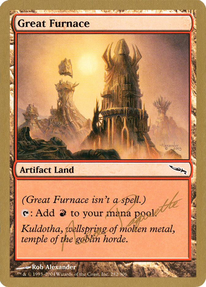 Great Furnace (Aeo Paquette) [World Championship Decks 2004] | Devastation Store