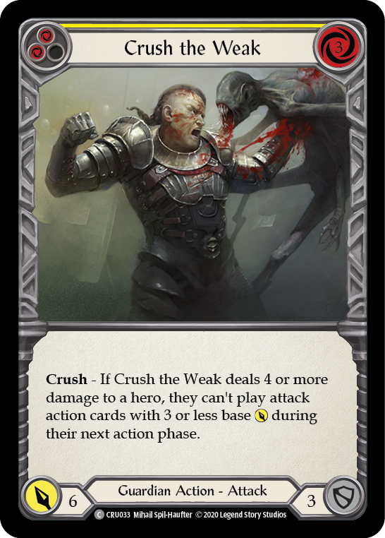 Crush the Weak (Yellow) [CRU033] 1st Edition Normal - Devastation Store | Devastation Store